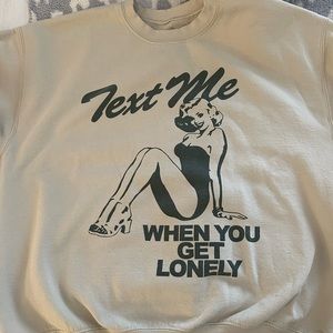 Text Me When You Get Lonely Crew